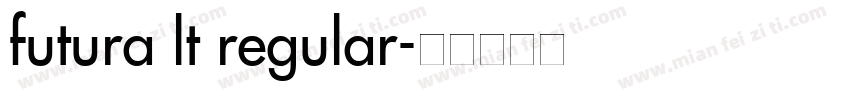 futura lt regular字体转换